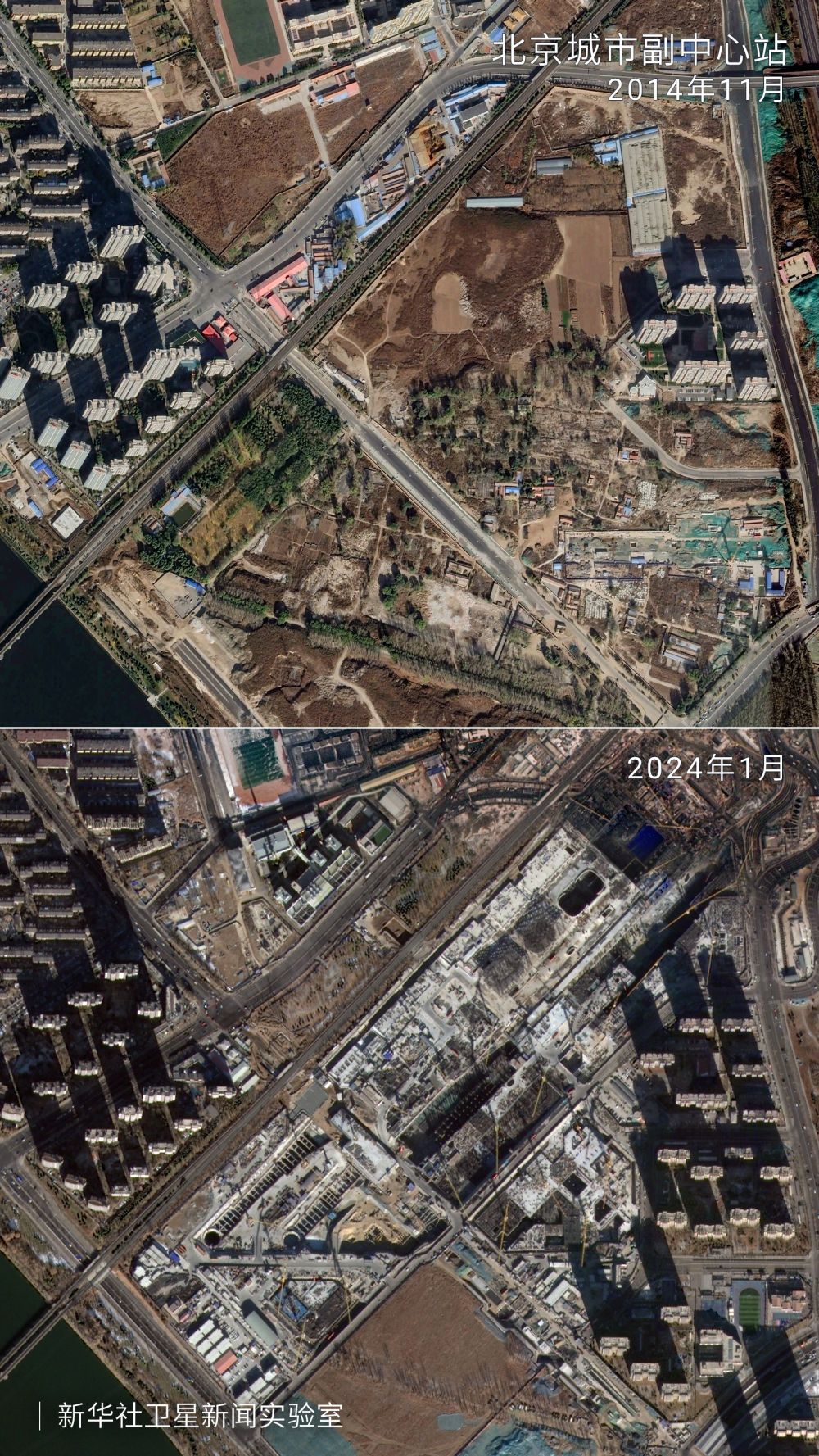 卫星瞰京津冀十年新变｜携手共建：一个副中心“见证”10年协同之变-荆楚网-湖北日报网